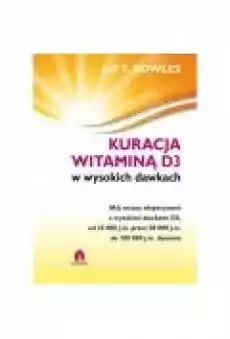 Kuracja witaminą D3 w wysokich dawkach Książki Ebooki