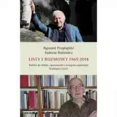 Przybylski Różewicz Listy i rozmowy 19652014 Książki Biograficzne