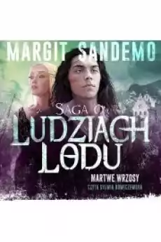 Martwe wrzosy Saga o Ludziach Lodu Tom 24 Książki Audiobooki