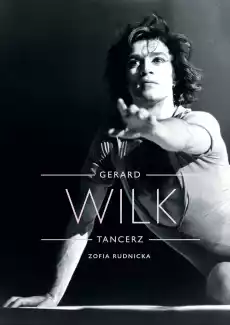 Gerard wilk tancerz Książki Historia