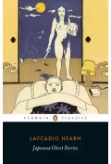 Penguin Classics Japanese Ghost Stories Książki Literatura obca