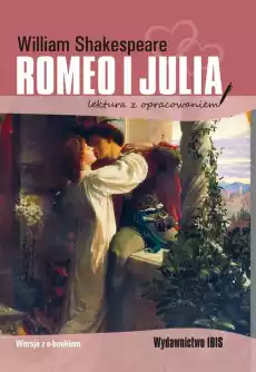 Romeo i Julia Książki Podręczniki i lektury