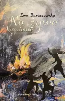 Na żywe kamienie Książki