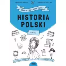 Historia Polski Graficzne karty pracy dla klasy 6 Książki Podręczniki i lektury