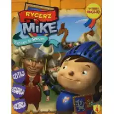 Rycerz Mike 4 Przygody ze smokami Książki Dla dzieci