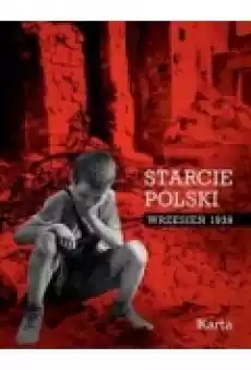 Starcie Polski Wrzesień 1939 Książki Literatura faktu