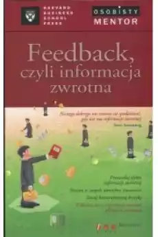 Feedback czyli informacja zwrotna Książki Biznes i Ekonomia