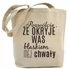 shopper pozwólcie że okryje was blaskiem mej chwały Odzież obuwie dodatki Galanteria i dodatki Torby na zakupy