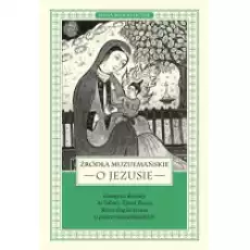 Źródła muzułmańskie o Jezusie Książki Religia