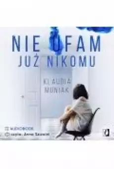 Nie ufam już nikomu Książki Ebooki