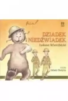 Dziadek i niedźwiadek Książki Ebooki