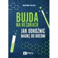 Bujda na resorach Jak odróżnić naukę od bredni Książki Literatura faktu