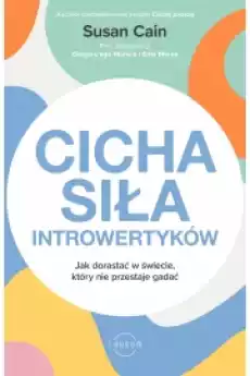 Cicha siła introwertyków Jak dorastać w świecie który nie przestaje gadać Książki Audiobooki