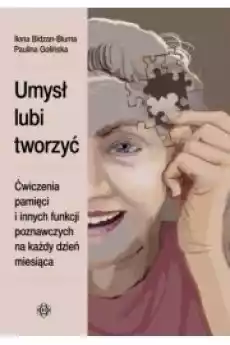 Umysł lubi tworzyć Książki Ezoteryka senniki horoskopy