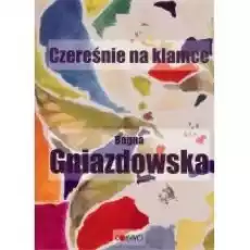 Czereśnie na klamce Książki PoezjaDramat