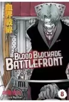 Blood Blockade Battlefront Tom 8 Książki Komiksy