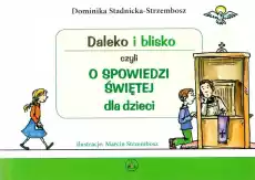 Daleko i blisko czyli o spowiedzi świętej Książki Religia