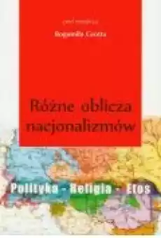 Różne oblicza nacjonalizmu Książki Ebooki