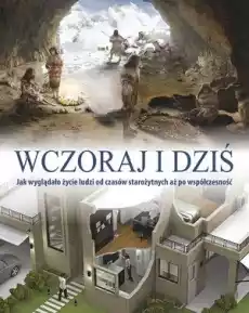 Wczoraj i dziś Książki Dla dzieci