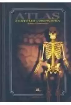 Atlas anatomii człowieka Książki Zdrowie medycyna