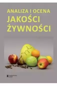 Analiza i ocena jakości żywności Książki Audiobooki