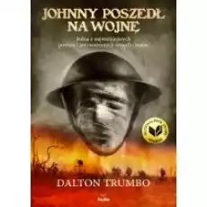 Johnny poszedł na wojnę Książki Literatura piękna