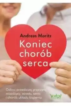 Koniec chorób serca Książki Zdrowie medycyna