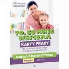 To co mnie wspiera Edukacja matematyczna poziom Książki Nauki humanistyczne