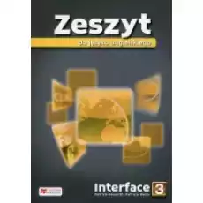 Interface 3 Zeszyt Przedmiotowy Książki Podręczniki i lektury