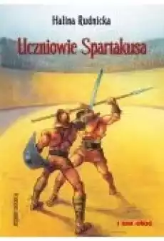 Uczniowie Spartakusa Książki Dla dzieci