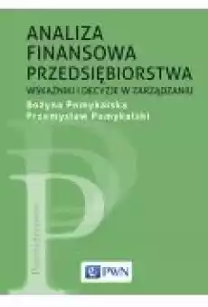 Analiza finansowa przedsiębiorstwa Książki Ebooki