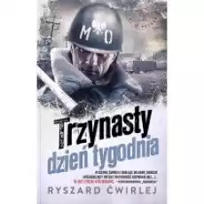 Trzynasty dzień tygodnia Milicjanci z Poznania Tom 2 Książki Kryminał sensacja thriller horror