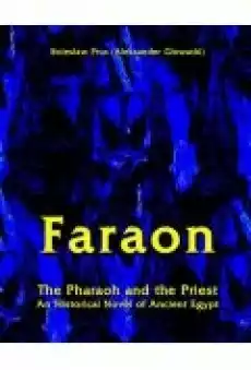 Faraon The Pharaoh and the Priest Książki Ebooki