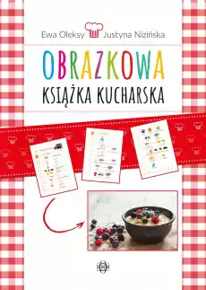 OBRAZKOWA KSIĄŻKA KUCHARSKA Książki Nauki humanistyczne