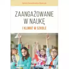 Zaangażowanie w naukę i klimat w szkole Książki Podręczniki i lektury