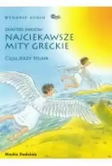 Najciekawsze mity greckie Książki Audiobooki Dla dzieci i Młodzieży