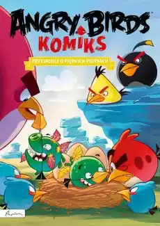 Przyjaciele o pięknych piórkach angry birds Książki Komiksy