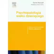 Psychopatologia wieku dziecięcego Książki Podręczniki i lektury