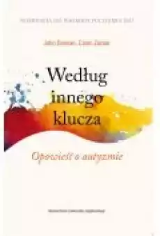 Według innego klucza Opowieść o autyzmie Książki Ebooki