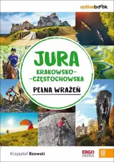 Jura KrakowskoCzęstochowska pełna wrażeń ActiveBook Książki Turystyka mapy atlasy