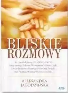 Bliskie rozmowy Książki Poradniki