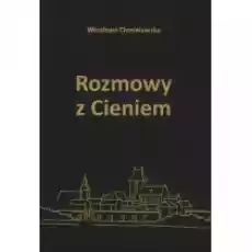 Rozmowy z cieniem Książki Literatura piękna