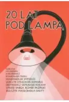 20 lat pod lampą Książki Literatura piękna