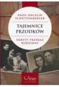 Tajemnice przodków Ukryty przekaz rodzinny Książki Literatura faktu