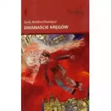 Dwanaście kręgów wydanie 2 Książki Literatura piękna