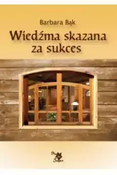 Wiedźma skazana na sukces Książki Ezoteryka senniki horoskopy