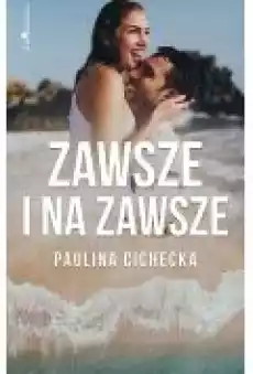 Zawsze i na zawsze Kaprysy Losu Tom 2 Książki Literatura obyczajowa