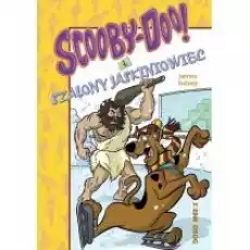 ScoobyDoo I szalony jaskiniowiec Książki Dla dzieci