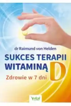 Sukces terapii witaminą D Książki Zdrowie medycyna