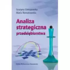 Analiza strategiczna przedsiębiorstwa Książki Podręczniki i lektury